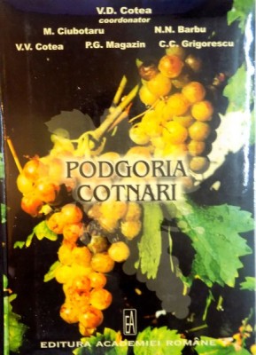 PODGORIA COTNARI de V.D. COTEA, N.N. BARBU, 2005 foto