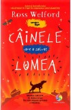 Cainele care a salvat lumea - Ross Welford - Editura Corint