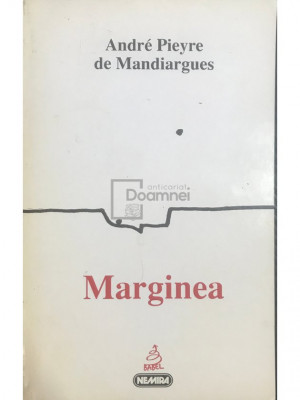 Andre Pieyre de Mandiargues - Marginea (editia 1998) foto