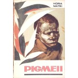 PIGMEII-HORIA MATEI-268470