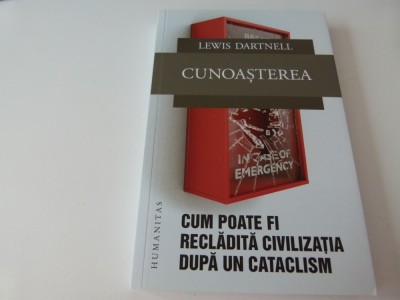 Cunoasterea - Lewis Dartnell foto