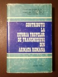 Gheorghe Enciu et al. - Contribuții la istoria trupelor de transmisiuni din armata rom&acirc;nă