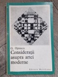 CONSIDERATII ASUPRA ARTEI MODERNE , G. OPRESCU