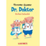 Dr. Doktor - K&oacute;rh&aacute;zi kalandok - Richard Scarry