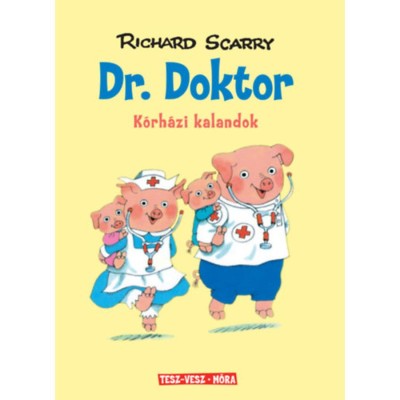 Dr. Doktor - K&amp;oacute;rh&amp;aacute;zi kalandok - Richard Scarry foto