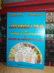 CORNELIU LALA - LOTO SPECIAL 6 DIN 49 IN SISTEME DE VARIANTE_SIMPLE SI COMPLEXE foto