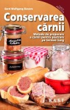 Conservarea carnii. Metode de preparare a carnii pentru pastrare pe termen lung. Gerd Wolfgang Sievers. Editura MAST
