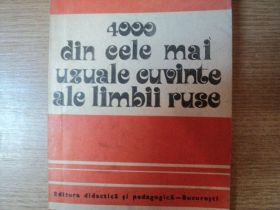 4000 DIN CELE MAI UZUALE CUVINTE ALE LIMBII RUSE de N. M. SANSKI , Z. P. DAUNENE , L. V. SUDAVICENE ... , Bucuresti 1981 * MICI DEFECTE foto