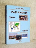 Piata turistica - Cerere, oferta - Vlad Dorel