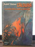 Caldura la granita dintre spatiu asi antispatiu - Rudolf Steiner