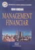Management Financiar Ioan Bogdan, Universitatea Romano-Americana, 2004, 366 pagini, Carte Economie, Marketing