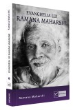 Cumpara ieftin Evanghelia lui Ramana Maharshi - Ramana Maharshi, VIDIA