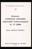 Seminaire d&#039;espaces lineaires ordonnes topologiques Romulus Cristescu (ed.)