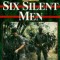 Six Silent Men