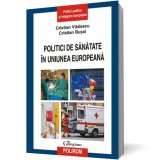 Politici de sanatate in Uniunea Europeana - Polirom