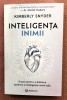 Inteligenta inimii. 5 pasi pentru a debloca puterea si inteligenta inimii tale. Editura Bookzone, 2025 - Kimberly Snyder