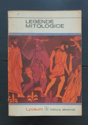 Legende mitologice (colecția LYCEUM) foto