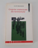 Alain Bersancon Originile intelectuale ale leninismului