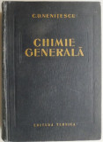 Chimie generala &ndash; C.D. Nenitescu