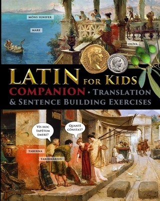Latin for Kids - Companion: Translation and sentence building exercises foto