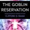 The Goblin Reservation