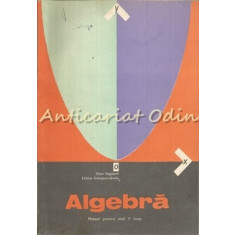 Algebra. Manual Pentru Anul II Licee - Zlate Bogdanof