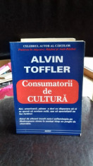 CONSUMATORII DE CULTURA - ALVIN TOFFLER foto