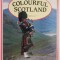 Colourful Scotland