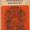 Descrierea Moldovei - Dimitrie Cantemir (Editura Minerva, anul 1973)