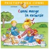 Conni Merge In Excursie, Liane Schneider - Editura Casa