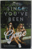 SINCE YOU &#039;VE BEEN GONE by MORGAN MATSON , 2014