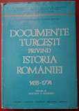 DOCUMENTE TURCEȘTI PRIVIND ISTORIA ROM&Acirc;NIEI 1455 - 1774
