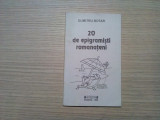 20 DE EPIGRAMISTI ROMANATENI - Dumitru Botar (dedicatie-autograf) - 1999, 75 p., Alta editura