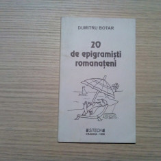20 DE EPIGRAMISTI ROMANATENI - Dumitru Botar (dedicatie-autograf) - 1999, 75 p.
