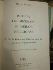 Mircea Eliade, Istoria Credintelor si Ideilor Religioase, Vol. 2, 1991 foto