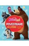 Masha si Ursul. Povestioare cu litere mari