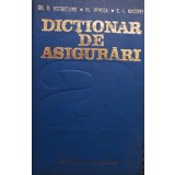 Gh. D. Bistriceanu - Dictionar de asigurari (Editia: 1991)