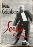 SERGIU , ALTFEL... de IOANA CELIBIDACHE , 2001