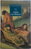Amintiri din Casa Mortilor - F.M. Dostoievski - Carte