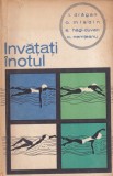 Carte Invatati inotul - Autori I. Dragan, O. Mladin, S. Hagi-Duvan, C. Nemteanu, 1966, 208 pagini, brosata, romana