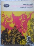 Ostașii Noștri - Vasile Alecsandri, Minerva 1976, BPT, Roman, Beletristica, 486 pagini