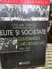 ELITE SI SOCIETATE. GUVERNAREA GHEORGHIU DEJ 1948-1965 - STELIAN TANASE