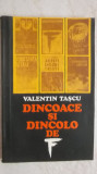 Valentin Tascu - Dincoace si dincolo de &quot;F&quot;, 1981, Dacia