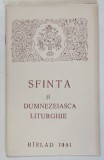 SFINTA SI DUMNEZEIASCA LITURGHIE EXPLICATA , 1991