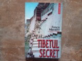 TIBETUL SECRET de FOSCO MARAINI , 2002