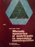 Ping-Chun Wang - Metode numerice si matriceale in mecanica constructiilor