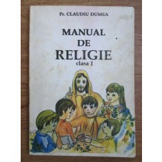 Claudiu Dumea - Manual de religie, clasa I