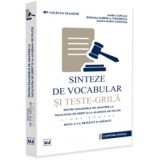 Sinteze de vocabular si teste-grila pentru examenele de admitere la Facultatea de Drept si la Academia de Politie. Limba romana. Editia a 5-a, revazut