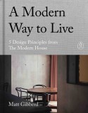 A Modern Way to Live | Matt Gibberd, Penguin Books Ltd