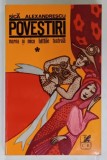 POVESTIRI , MAREA SI MICA BATALIE TEATRALA de SICA ALEXANDRESCU , 1970